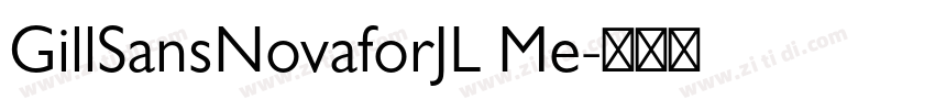 GillSansNovaforJL Me字体转换